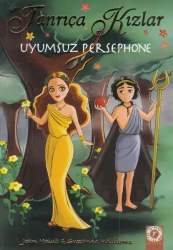 Tanrıça Kızlar; Uyumsuz Persephone
