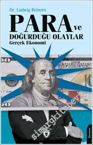 Para ve Doğurduğu Olaylar Gerçek Ekonomi -        2023