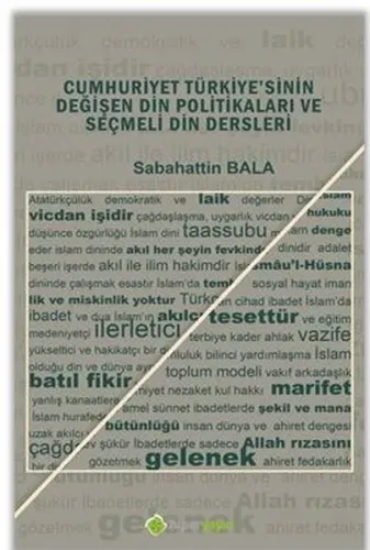 Cumhuriyet Türkiye’sinin Değişen Din Politikaları ve Seçmeli Din Dersleri
