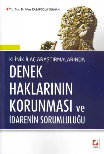 Denek Haklarının Korunması ve İdarenin Sorumluluğu