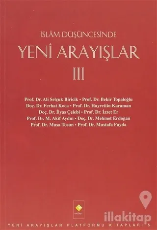 İslam Düşüncesinde Yeni Arayışlar 3