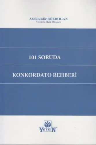 101 Soruda Konkordato Rehberi