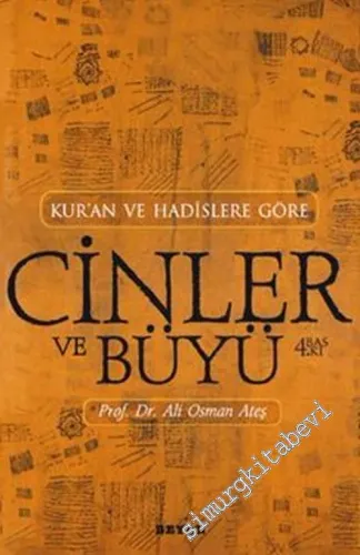 Kuran ve Hadislere Göre Cinler  ve Büyü -