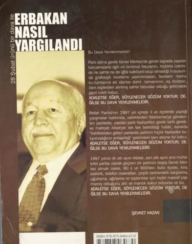 Erbakan Nasıl Yargılandı. 28 Şubat Ürünü Bir Dava İle Şevket Kazan Keş