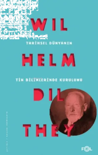 Tarihsel Dünyanın Tin Bilimlerinde Kurulumu