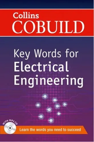 Collins Cobuild Key Words for Electrical Engineering With MP3 CD