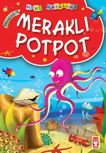 Mini Masallar Meraklı Potpot