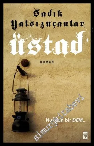 Üstad: Nur'dan Bir Dem -
