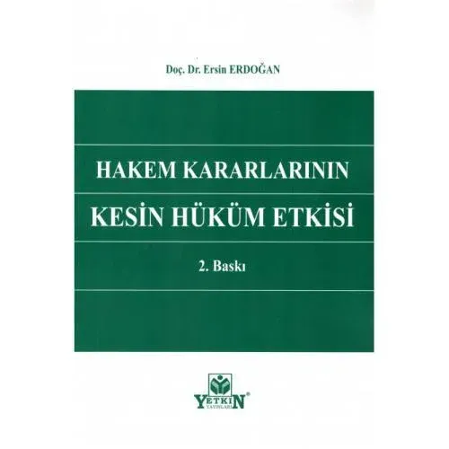 Hakem Kararlarının Kesin Hüküm Etkisi