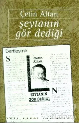Şeytanın Gör Dediği Köşe Yazıları