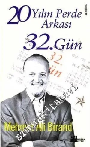 32. Gün: 20 Yılın Perde Arkası -        2005