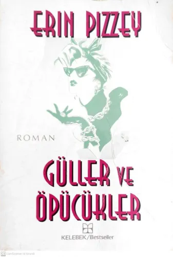 Güller ve Öpücükler