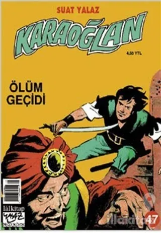 Karaoğlan Sayı: 47 Ölüm Geçidi