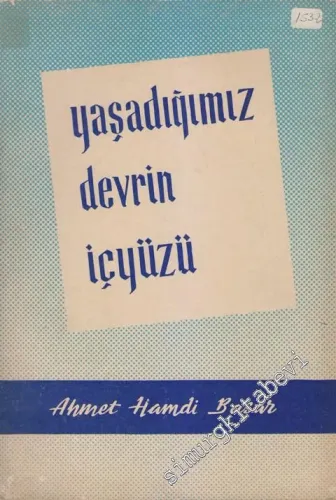 Yaşadığımız Devrin İçyüzü -        1960