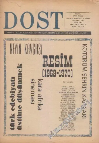 Dost Fikir ve Sanat Dergisi - Sayı: 75  23    Ocak 1971