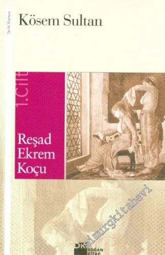 Kösem Sultan Cilt: 1 -        2001