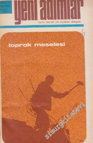 Yeni Adımlar Aylık Sanat ve Siyaset Dergisi : Sayı 8 - 12 (Ağustos 1973 - Aralık 1973) -       Şubat  1973