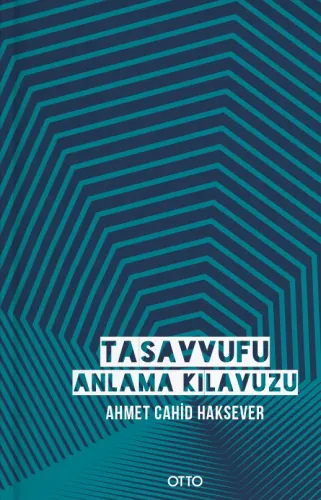 Tasavvufu Anlama Kılavuzu