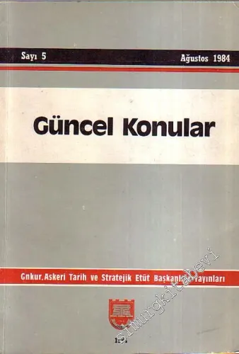 Güncel Konular - Sayı: 5, Ağustos 1984