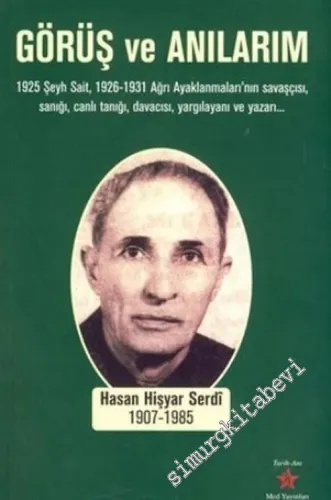 Görüş ve Anılarım 1907 - 1985 -        2009