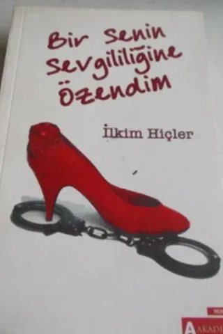 Bir Senin Sevgililiğine Özendim