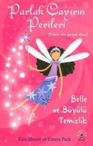 Parlak Çayırın Perileri; Belle ve Büyülü Temizlik