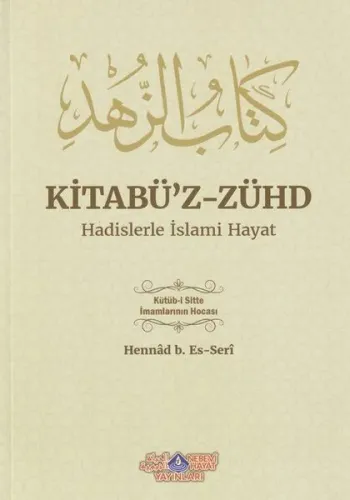 Kitabuz Zühd Hadislerle İslami Hayat