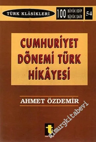 Cumhuriyet Dönemi Türk Hikayesi -         2002