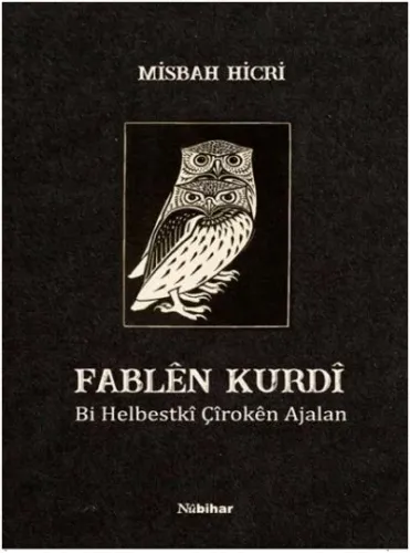 Fablen Kurdi; Bi Helbestkî Çîrokên Ajalan
