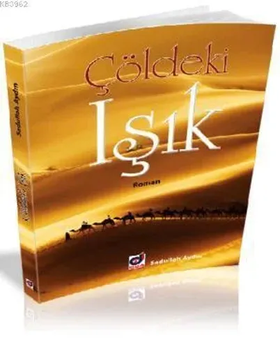 Çöldeki Işık