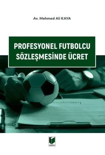 Profesyonel Futbolcu Sözleşmesinde Ücret