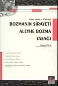 Uygulamada ve ÖğretideBozmanın Sirayeti – Aleyhe Bozma Yasağı 1
