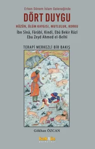 Erken Dönem İslamGeleneğinde Dört Duygu