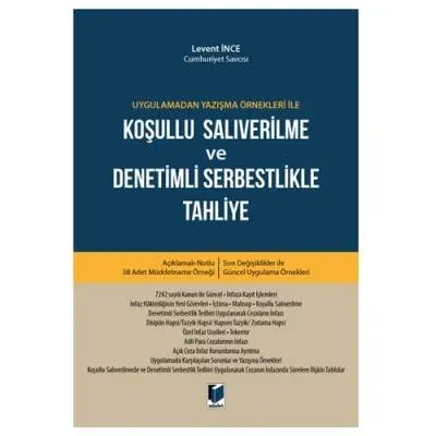 Koşullu Salıverilme ve Denetimli Serbestlikle Tahliye