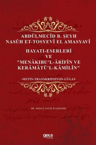 Abdülmecîd b. Şeyh Nasûh Et-Tosyevî El Amasyavî