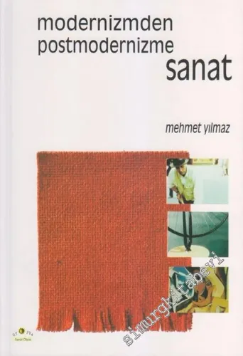 Modernizmden Postmodernizme Sanat -        2006