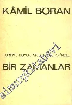 Türkiye Büyük Millet Meclisi'nde Bir Zamanlar -