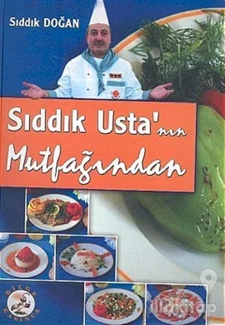Sıddık Usta'nın Mutfağından (Ciltli)