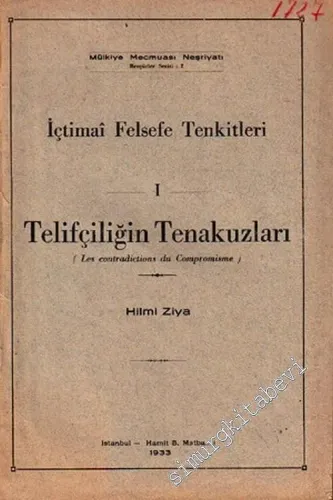 İçtimai Felsefe Tenkitleri 1: Telifçiliğin Tenakkuzları -        1933