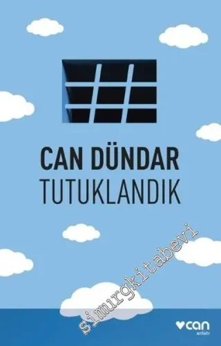 Tutuklandık -