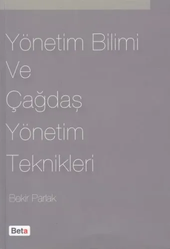Yönetim Bilimi ve Çağdaş Yönetim Teknikleri