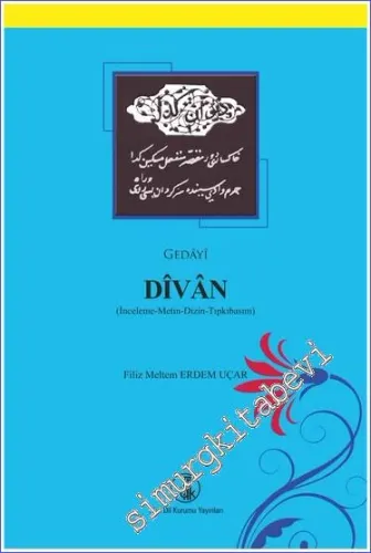 Divan (İnceleme - Metin - Dizin - Tıpkıbasım) -         2022