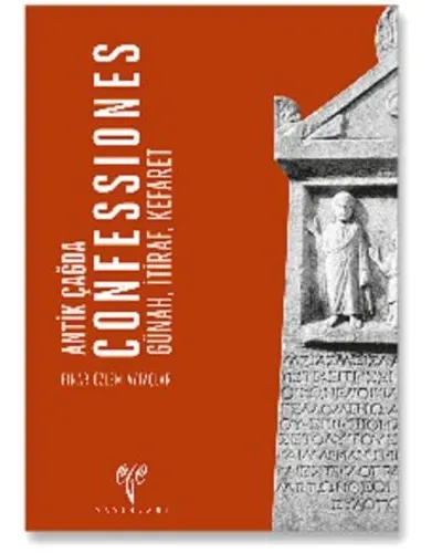 Antik Çağda Confessiones Günah İtiraf Kefaret