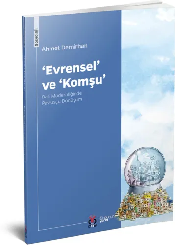 Evrensel ve Komşu Ahmet Demirhan Evrensel ve Komşu Ahmet Demirhan