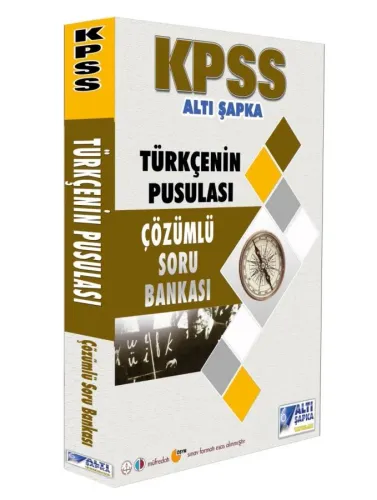 Altı Şapka 2019 KPSS Türkçenin Pusulası Çözümlü Soru Bankası