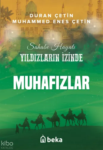 Muhafızlar - Yıldızların İzinde - Beka Yayınları - Selam Kitap