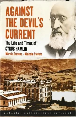 Against The Devil's Current & The Life and Times of Cyrus Hamlin Marci