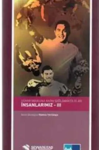 Dünya Mirasına Katkı Sağlamakta Olan İnsanlarımız - 3