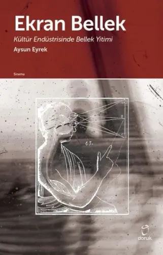 Ekran Bellek-Kültür Endüstrisinde Bellek Yitimi