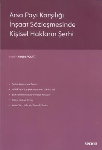 Arsa Payı Karşılığı İnşaat Sözleşmesinde Kişisel Hakların Şerhi